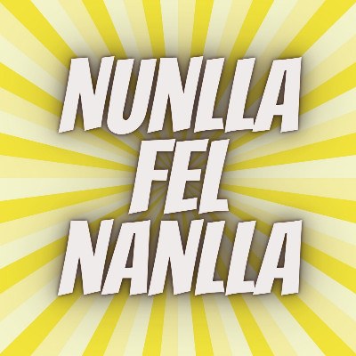 Nunlla Fel Nanlla
